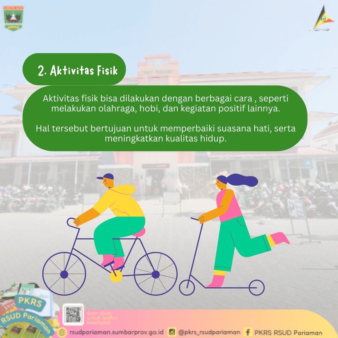 Aktivitas Fisik Bisa di lakukan dengan berbagai cara, seperti melakukan olahraga,hobi dan kegiatan positif lainnya